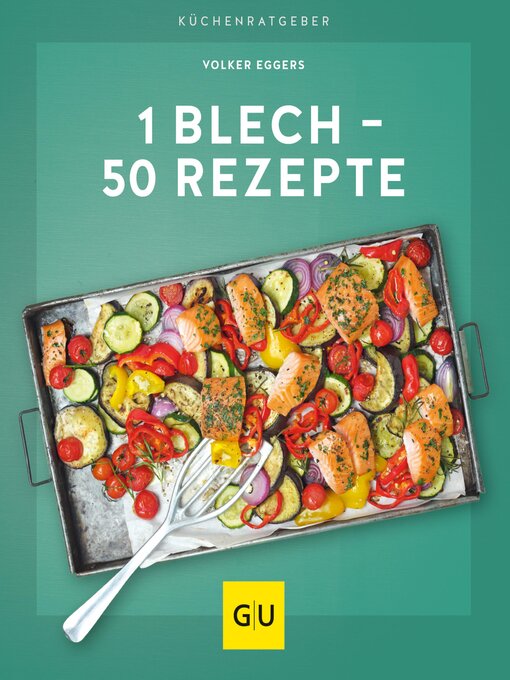 Title details for 1 Blech – 50 Rezepte by Volker Eggers - Available